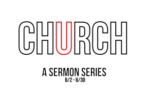 Church: a sermon series Featured
