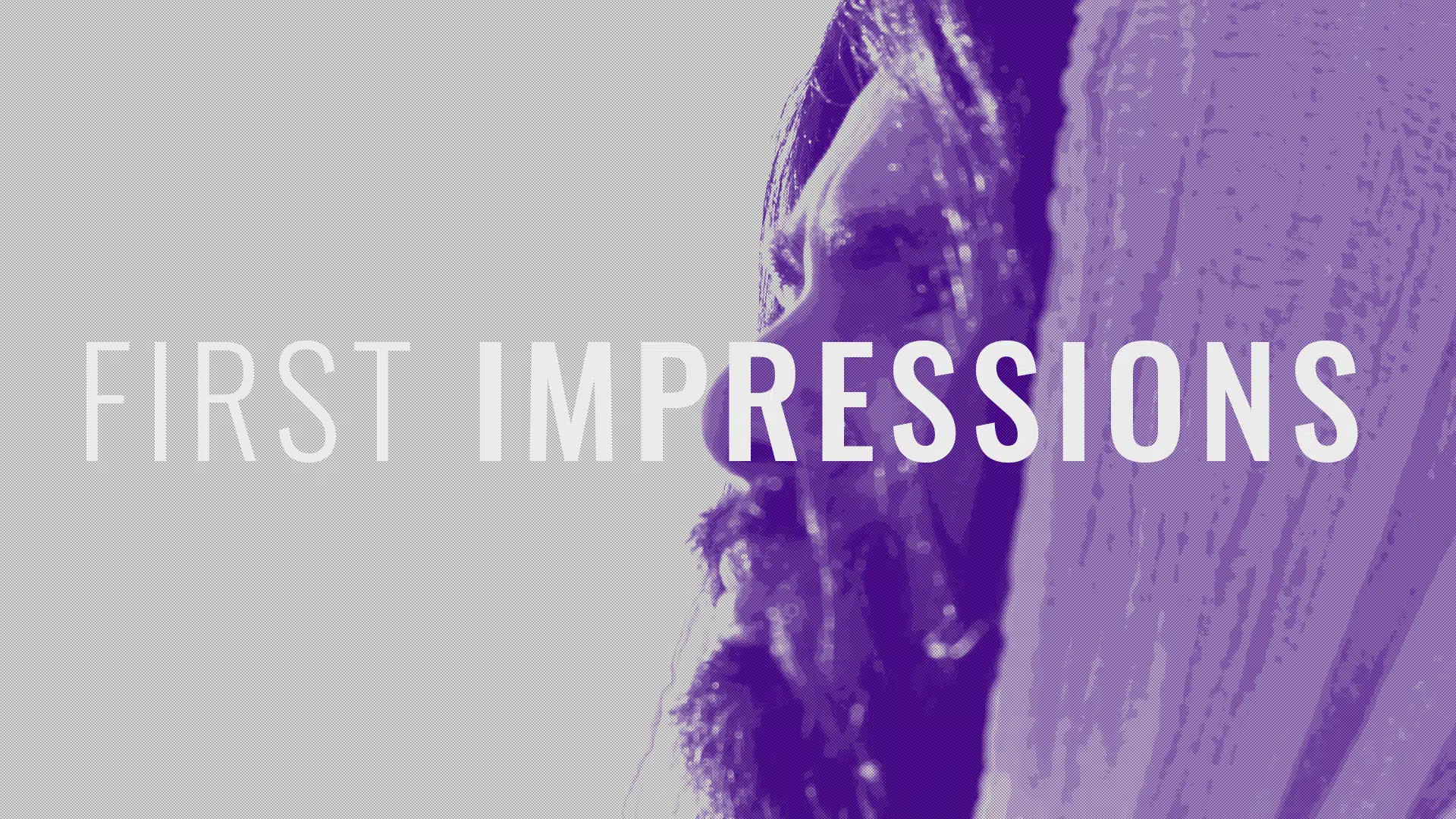 Featured image for “First Impressions”