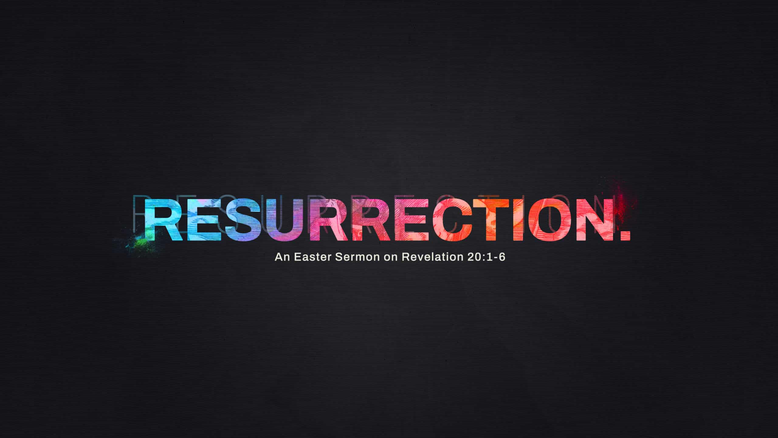 Featured image for “Resurrection”