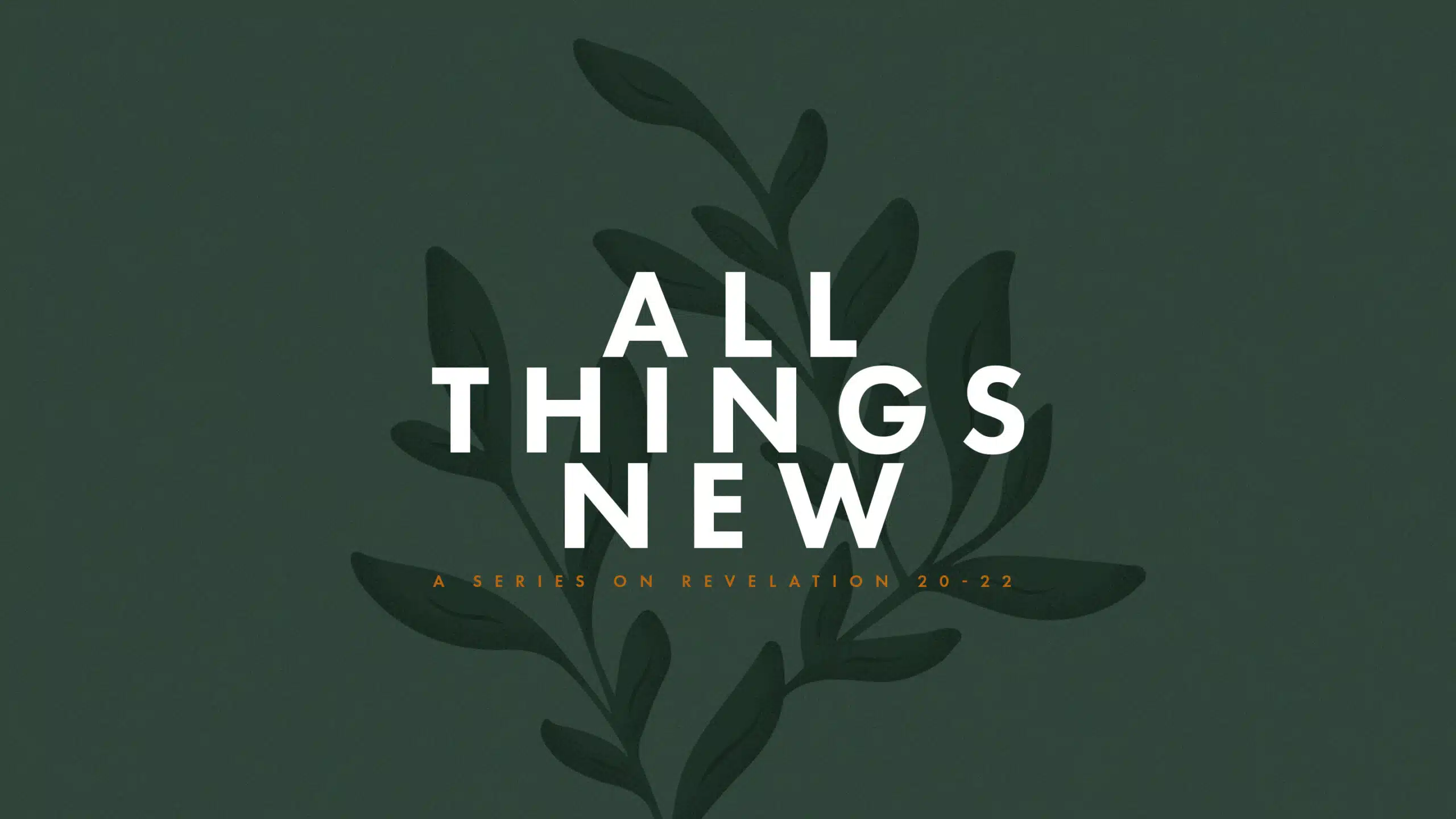 Featured image for “All Things New”